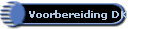 Voorbereiding DK